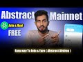 Abstract Mainnet Airdrop | Biggest mainnet airdrop | 77Bit airdrop Don’t skip