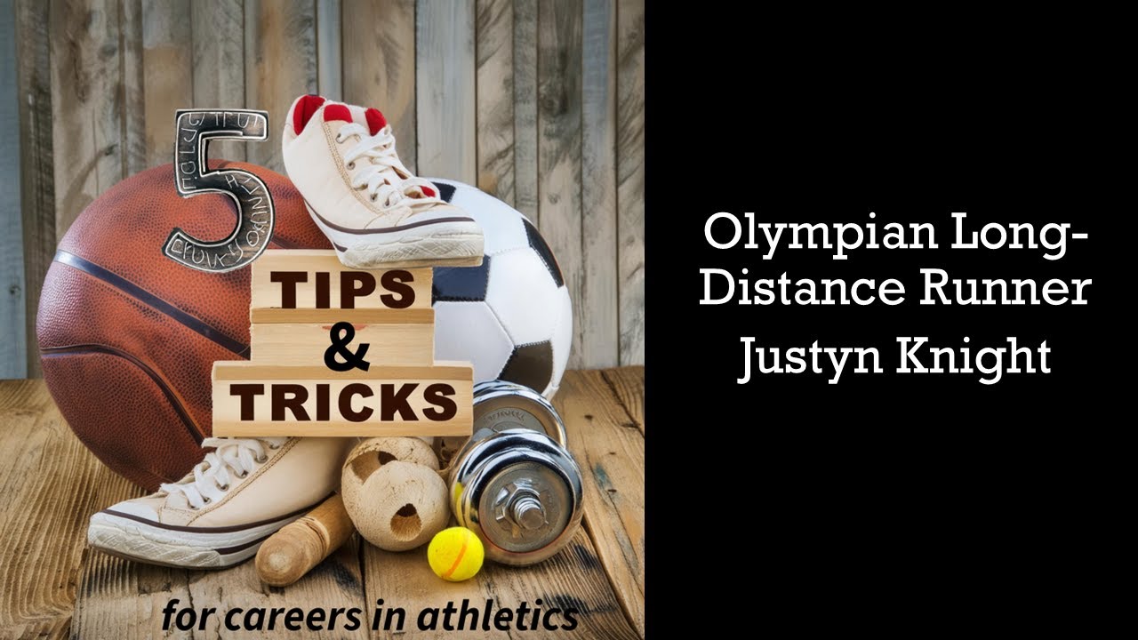 5Tips & Tricks: Olympian Long Distance Runner - Justyn Knight