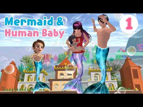 Mermaid 🧜‍♀️ & Human Baby👶🍼 (Part 1) | Sad & Emotional Story | Sakura School Simulator