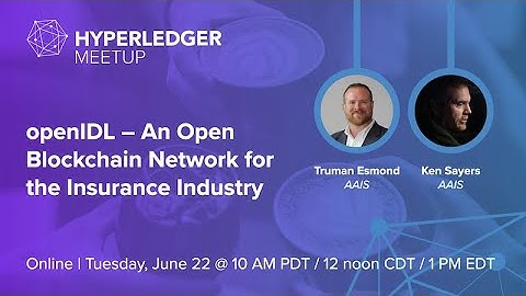 openIDL – An Open Blockchain Network for the Insurance Industry