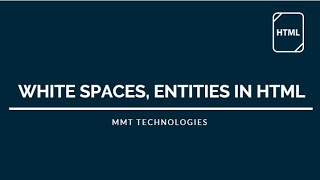 Whitespace & HTML Entities