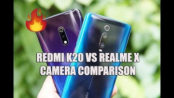 Redmi K20 vs Realme X Camera Comparison