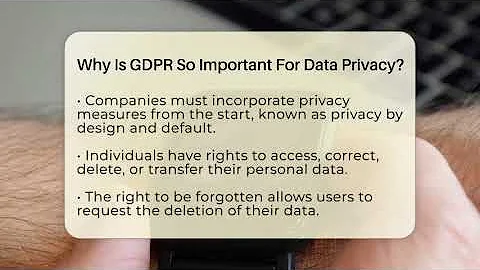 Why Is GDPR So Important For Data Privacy? - Talking Tech Trends