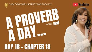 Proverbs 18 - Daily Wisdom for Parents and Life - A Proverb a Day with René #StartYourDayWithWisdom