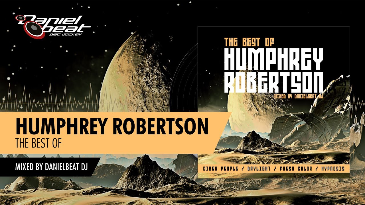 The Best Of Humphrey Robertson - Danielbeat DJ