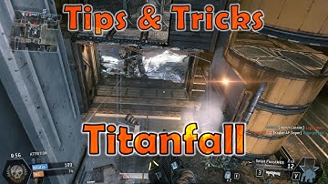 Tips and Tricks for Titanfall