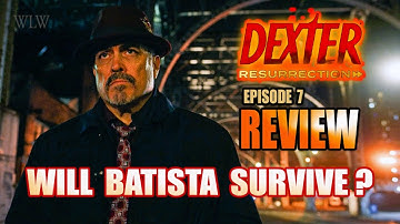 Dexter Resurrection | Episode 7 Review