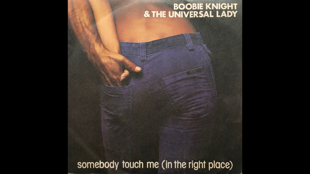 洋楽 Boobie Knight and The Universal Lady Boobie Knight & The Universal Lady - Somebody Touch Me (In The