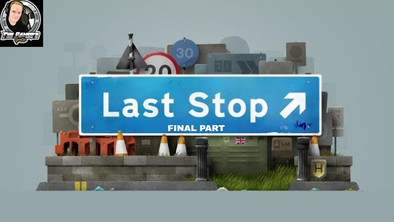 Last Stop (PS5) (FINAL Part)