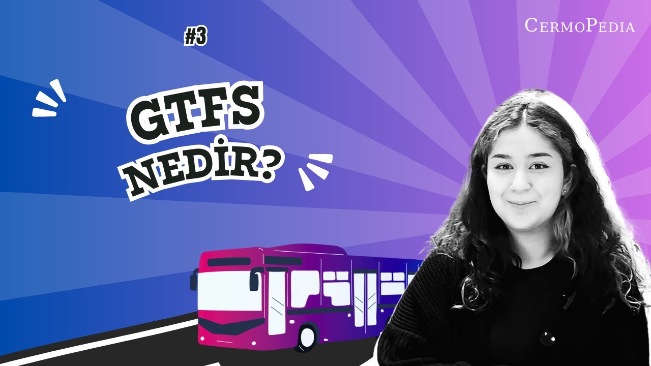 Cermopedia: What is GTFS? #3