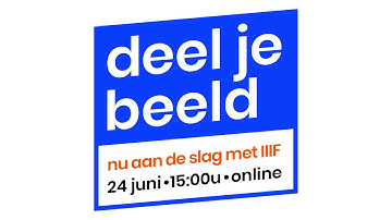 Deel je beeld: nu aan de slag met IIIF