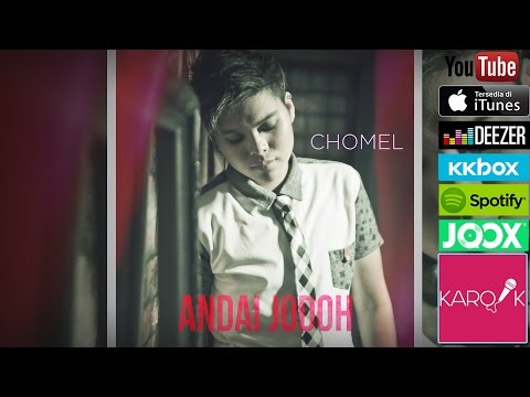 Lirik Lagu Chomel - Andai Jodoh | Lirik Lagu Baru Indonesia | Lagu Mp3