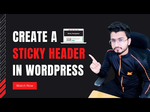 How To Create A Sticky Header In WordPress.