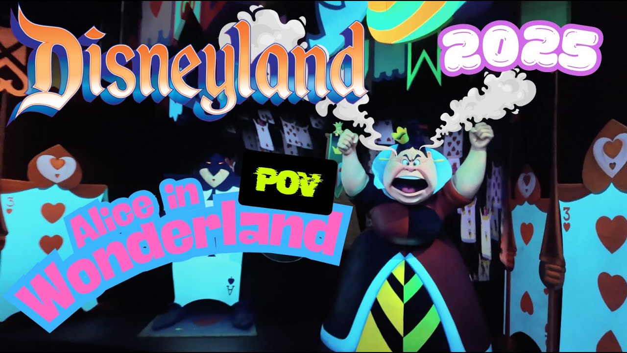 Alice in Wonderland Ride at Disneyland 2025 – FULL POV Experience in 4K
