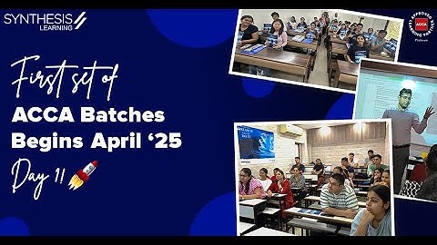 #ACCA April Batch Begins! Day 1 Highlights 🎓✨ | Synthesis Learning