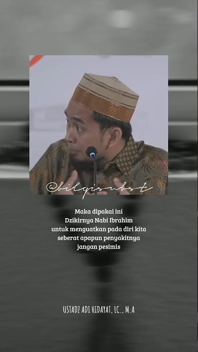 Dzikir Untuk Orang Yang Sedang Sakit || Ustadz Adi Hidayat