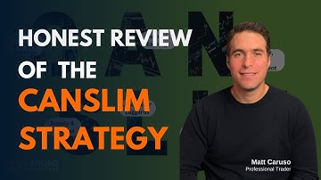 Honest review of the CANSLIM strategy