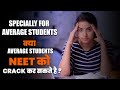 Can Average Students Crack NEET Within 6 Months | How to Crack NEET within 6 Months | NEET निश्चय