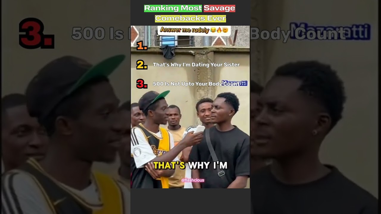 Ranking Most Savage Comebacks Ever