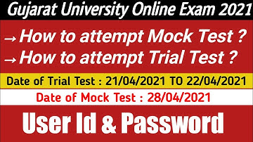 Gujarat University Online Exam 2021 | Trial Test | Mock Test | User Id & Password