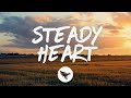 Kameron Marlowe - Steady Heart (Lyrics)