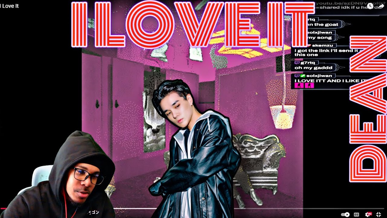 DEAN X DOK2 - I LOVE IT (REACTION)