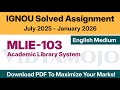 IGNOU MLIE 103 Solved Assignment 2025-26 English Medium PDF Download | MLIS Solved Assignment