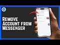 How To Remove Account from Messenger on iPhone (2026)