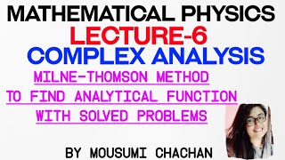 Milne- Thomson Method | With solved problems in complex analysis