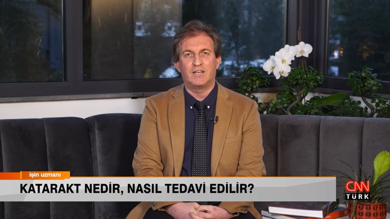 Katarakt Nedir, Nasıl Tedavi Edilir? (CNN Türk Haber)