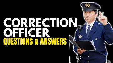 Top 25 Correction Officer Interview Questions and Answers for 2025