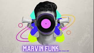 Marvin Funk John Alenca Edit