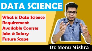 What is data science || Career in Data Science || Courses and Jobs || Monu Mishra