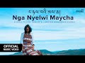 Nga nyewi mecha reprise  sonam pelden thinley  thelungten  official music  2021
