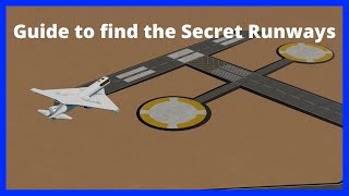 How to find the Two Secret Runways in Simplerockets 2