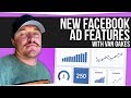 New Facebook Ad Features
