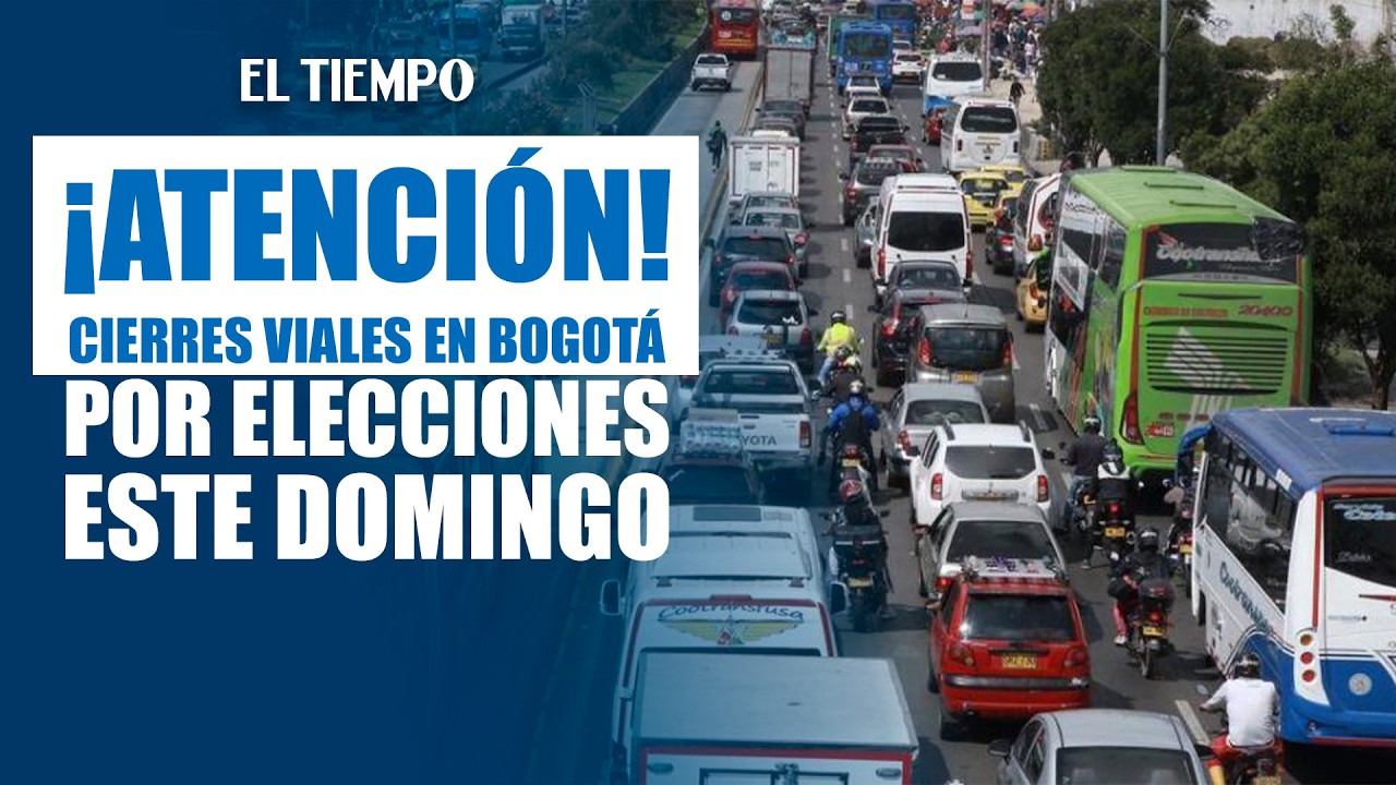 Conozca los desvíos y restricciones en inmediaciones de Corferias y Plaza de Bolívar | EL TIEMPO