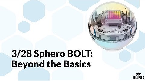 Sphero BOLT Beyond the Basics