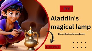 Aladdins magical lamp ?