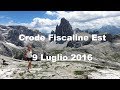 Crode Fiscaline Est - 9 Luglio 2016 - Escursionismo