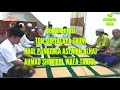 Haul Pangersa ASYEIKH ALHAJ AHMAD SHOHIBUL WAFA TAJUL ARIFIN,QS.