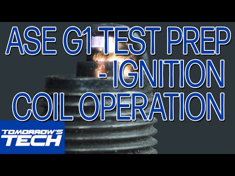 ASE G1 Test Prep - Ignition Coil Operation