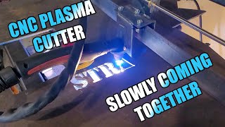 CNC Plasma Cutter update: Video coming soon