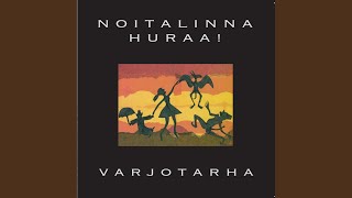 Video thumbnail of "Noitalinna Huraa! - Hiljaisuuden puisto"