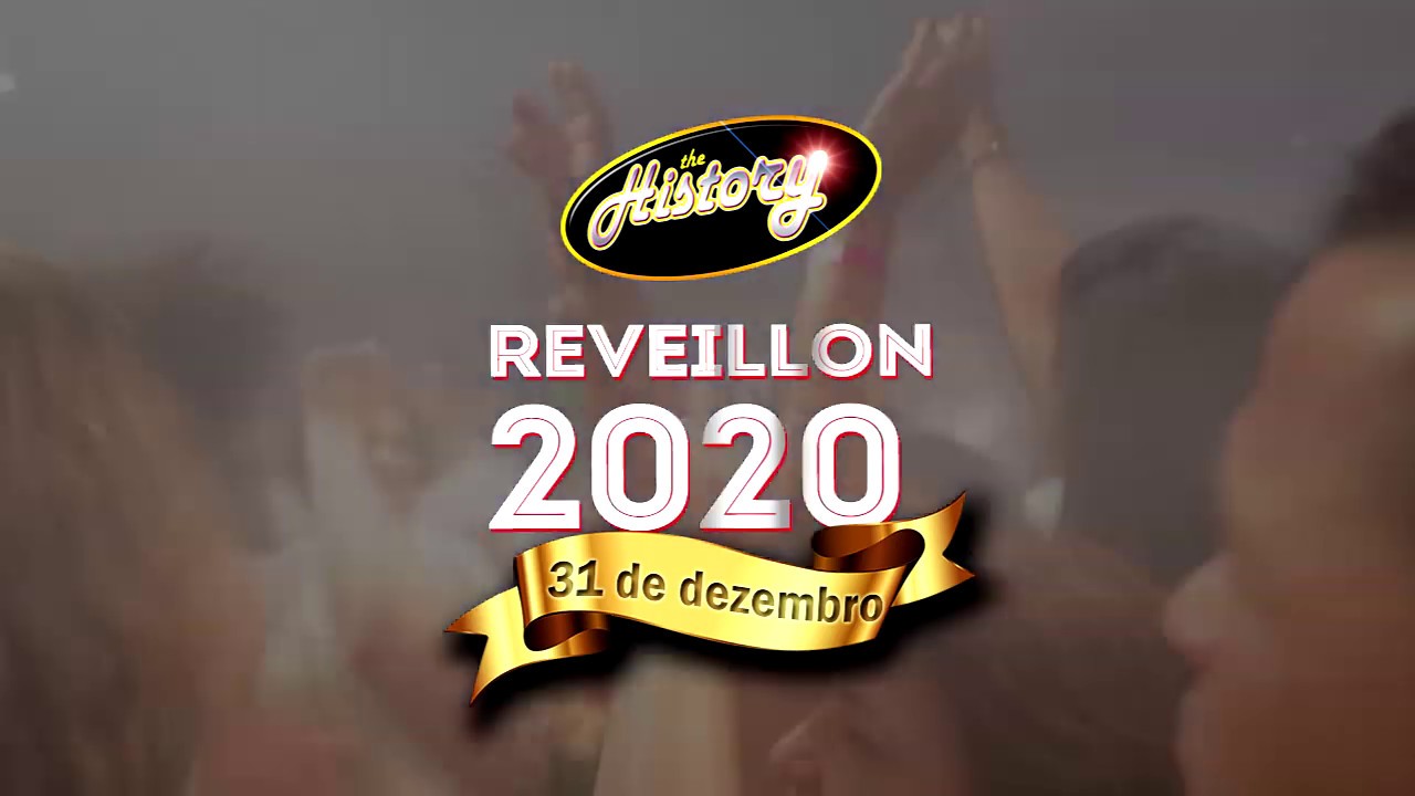 REVEILLON 2020 é na THE HISTORY !!! - YouTube