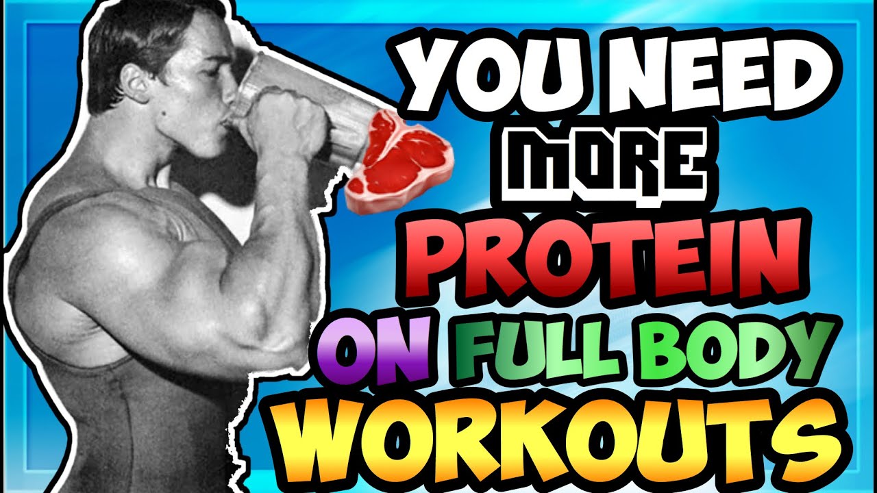 PROOF YOU MUST EAT MORE PROTEIN ON FULL BODY WORKOUTS & NUCLEUS