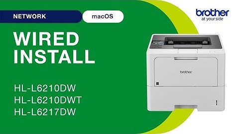 Install MFCL6210DW on a wired network - Mac
