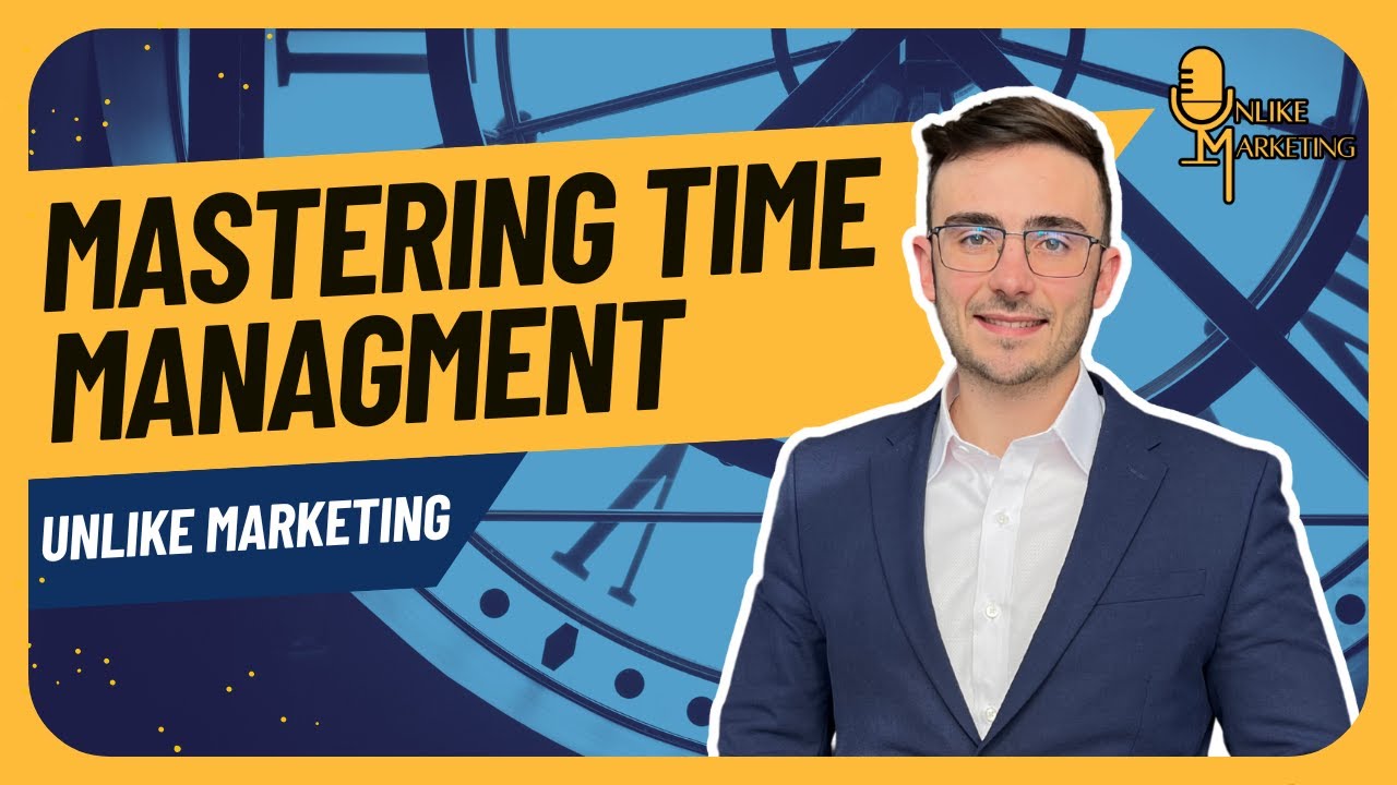 Mastering Time Management