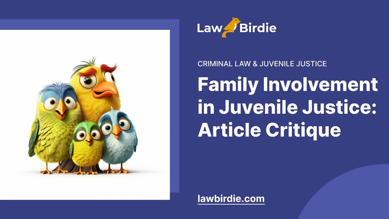 Family Involvement in Juvenile Justice: Article Critique - Essay Example