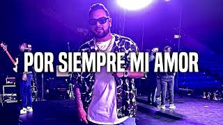 Banda MS - Por Siempre Mi Amor (Letra/Lyrics)